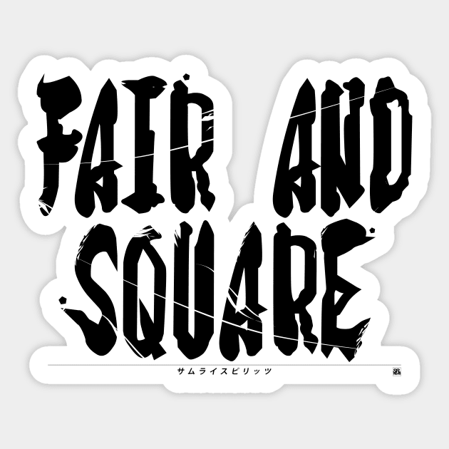 [SAMSHO] FAIR AND SQUARE BLACK Sticker by PRWear